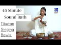 45 Minute Sound Bath with Tibetan Singing Bowls