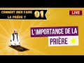 01 limportance de la prire en islam