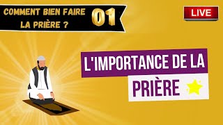 01 Limportance De La Prière En Islam