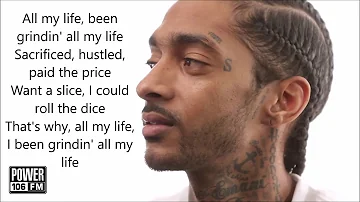 Nipsey Hussle Grinding All My Life official lyrics
