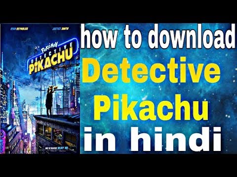 How To Download Detective Pikachu In Hindi Dubbed