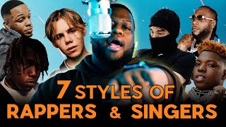 7 Styles of Rappers & Singers!! (The Kid Laroi, Yeat, Don Toliver, Burna Boy, Toosi and More)
