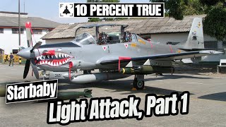 Light Attack Story, Part 1. Starbaby Pietrucha. 10PCT EP70 P1.