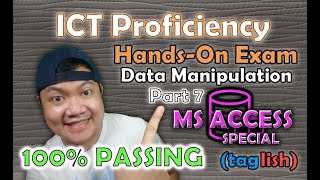 MS ACCESS Special - Data Manipulation Part 7 - Hands-On(2nd) Exam - ICT Specialist Proficiency