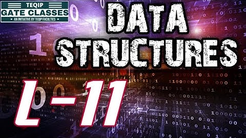 Lec-11 | CSE | Data Structures by Gourav Sir-Scoping of a Variable | #GATE by #TEQIP_Faculties