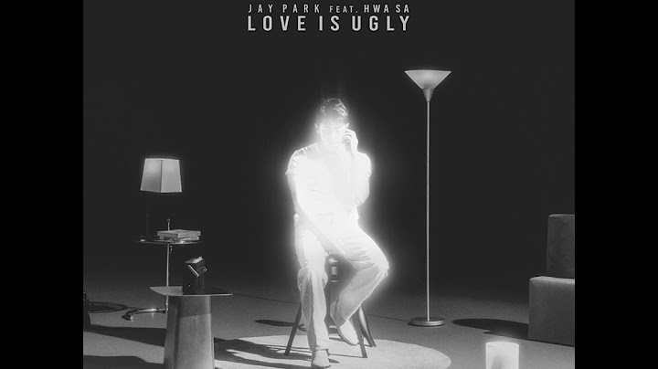 박재범 (Jay Park) - ‘Love Is Ugly (Feat. Hwa Sa)’ Official Audio (EN/KO/JP/CN)