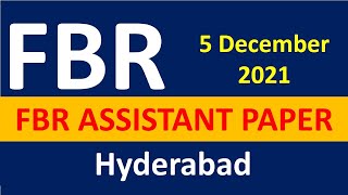 Hyderabad FBR Assistant Paper today|Fbr paper today | FBR full paper