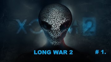 A SiC Play: Long War 2 - S01E01: Operation Gatecrasher