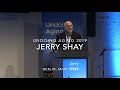 Jerry Shay at Undoing Aging 2019