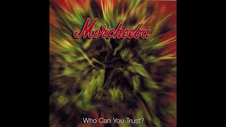 Morcheeba  - Who Can You Trust?