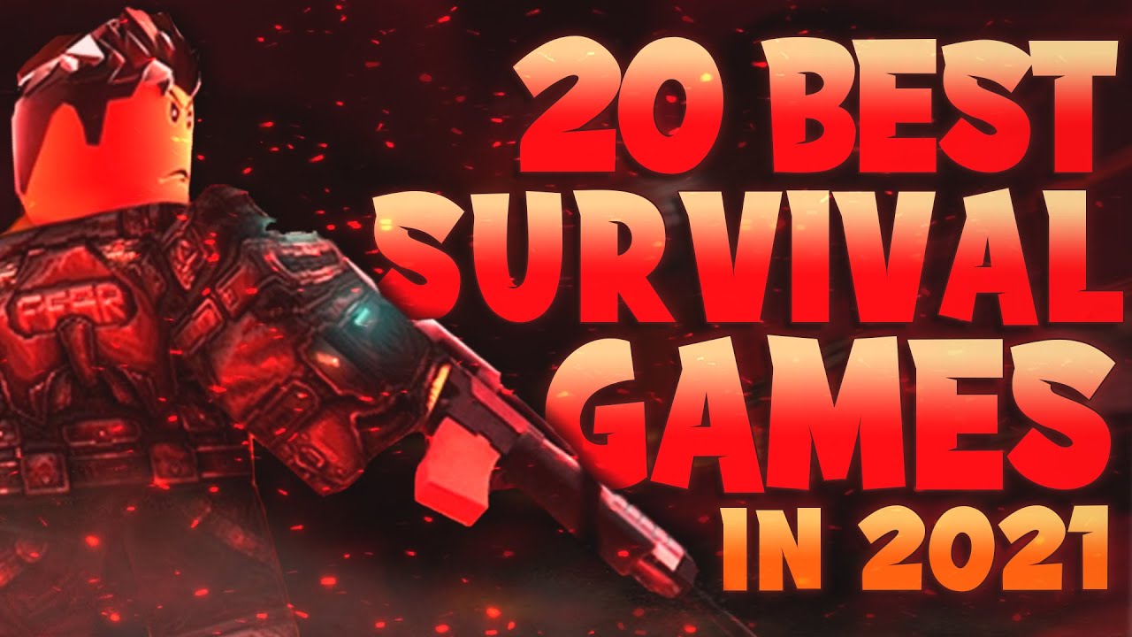 Top 20 Best Roblox Survival Games To Play In 2021 Youtube - survival games on roblox xbox one