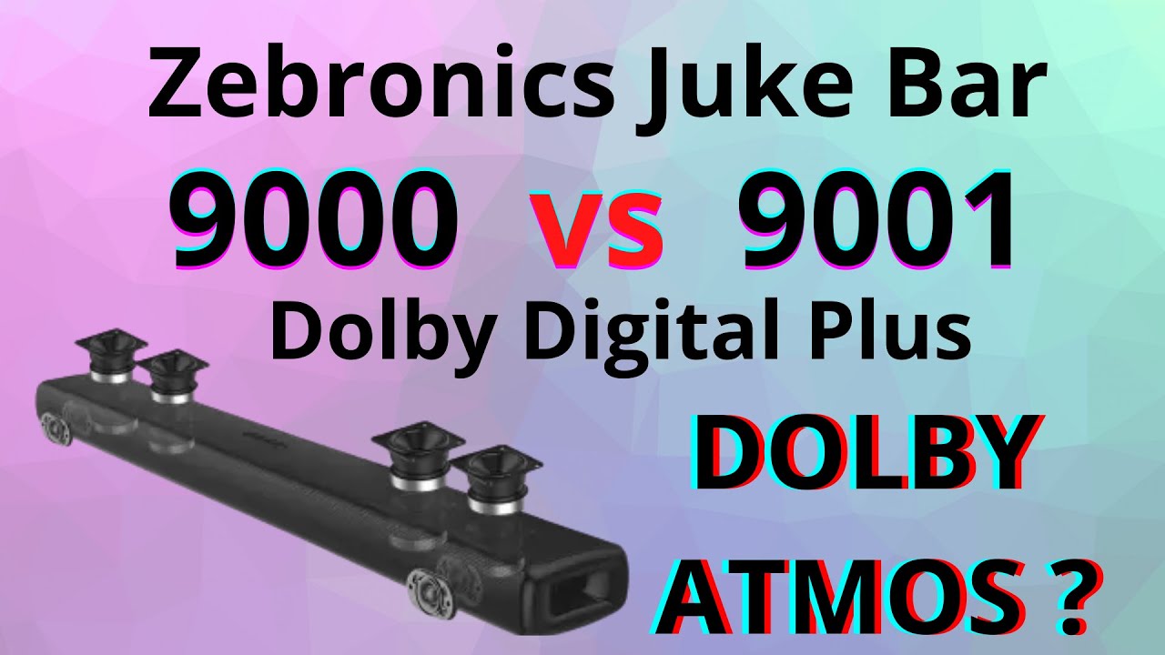 Zebronics juke bar 9000 pro vs 9001 pro 