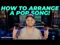 How to Arrange A Pop Song From Start to Finish! (NO MORE UNFINISHED DEMOS!) | Make Pop Music