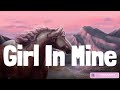 Girl In Mine Parmalee Lyrics
