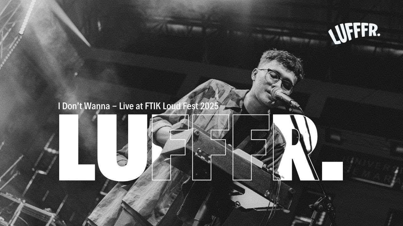 LUFFFR. - I Don't Wanna (Live at FTIK Loud Fest 2025) - YouTube