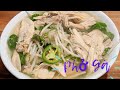 Chicken Soup Pho The Soul - Phở Gà!