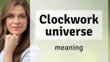 Unlocking the Mystery of the Clockwork Universe