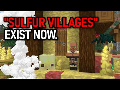 SULFUR VILLAGES can spawn now. Somehow.
