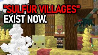 SULFUR VILLAGES can spawn now. Somehow.