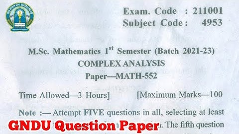 Gndu Msc Mathematics 1st Semester Complex Analysis Question Paper || Msc Mathematics 1st Sem Paper