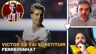 CHEGADA DE VICTOR SÁ PODE SER INDÍCIO DE SAÍDA DE FERREIRINHA NO SÃO PAULO?