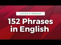 Learn english  152 phrases in english  listen and repeat