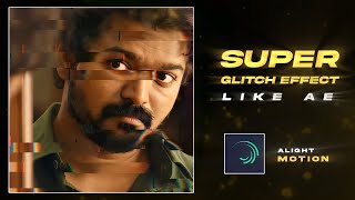 Super Glitch Effect like Ae 😳🔥 in Alight motion | Alight motion tutorial tamil | Crazy Tech screenshot 3