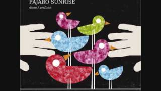 Beggar/Lover-Pajaro Sunrise