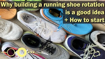 Why building a running shoe rotation is a good idea: + How to start