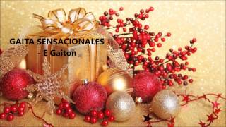 Video thumbnail of "Gaita Sensacionales - E Gaiton"