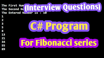 C# Program for Fibonacci Series | Interview Programs | #CaptainTechWorld | 2019