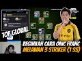 BEGINILAH CARA ONIC FRANC MELAWAN FORMASI 3 STRIKER (1 SS) ,GAMEPLAY PRO PLAYER SEKALIGUS TOP GLOBAL