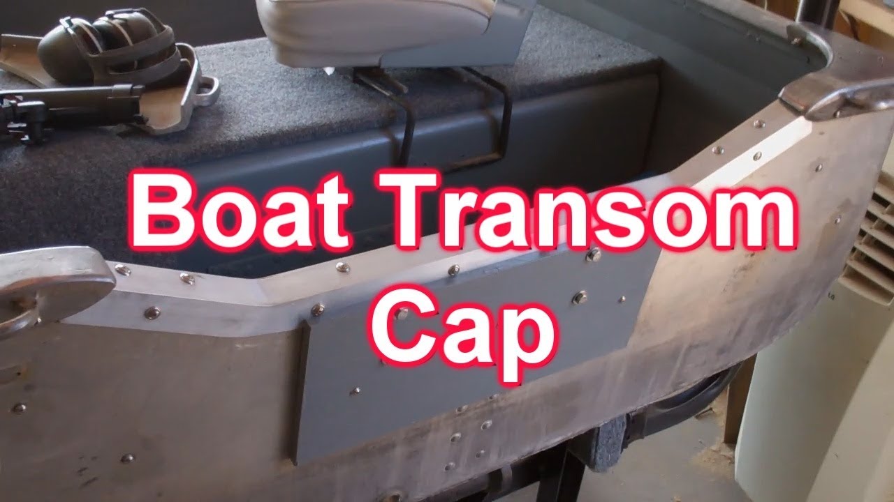 DIY Boat Transom Cap - YouTube