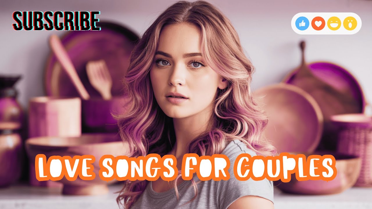 Love Songs for Couples 💕 | Romantic Playlist
