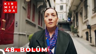 Kırmızı Oda | 48. Bölüm | \