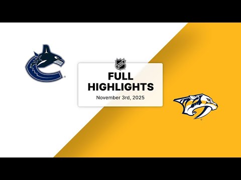 NHL Highlights | Canucks vs. Predators | November 03, 2025