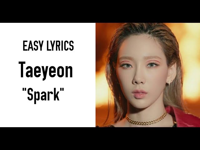 Taeyeon - 불티 Spark [Easy Lyrics] class=