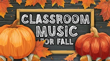 Classroom Music for Fall | Cozy Instrumental Cover Songs | 2 Hours