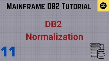 Normalization in DB2 - Mainframe DB2 Tutorial - Part 11 (Volume Revised) (Volume Revised)