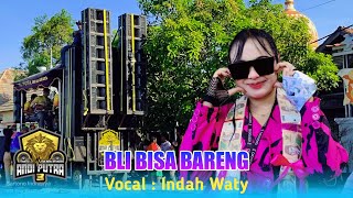 Download Lagu BLI BISA BARENG - INDAH WATY SHOW ANDI PUTRA 3 LIVE MARGAMULYA BONGAS INDRAMAYU  MP3