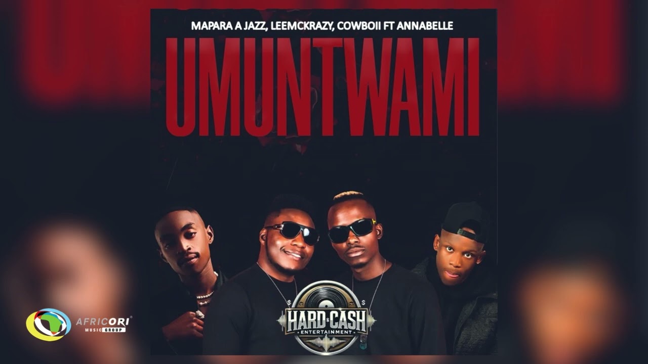 Mapara A Jazz, LeeMcKrazy and Cowboii - Umuntwami [Feat. Annabelle] (Official Audio)