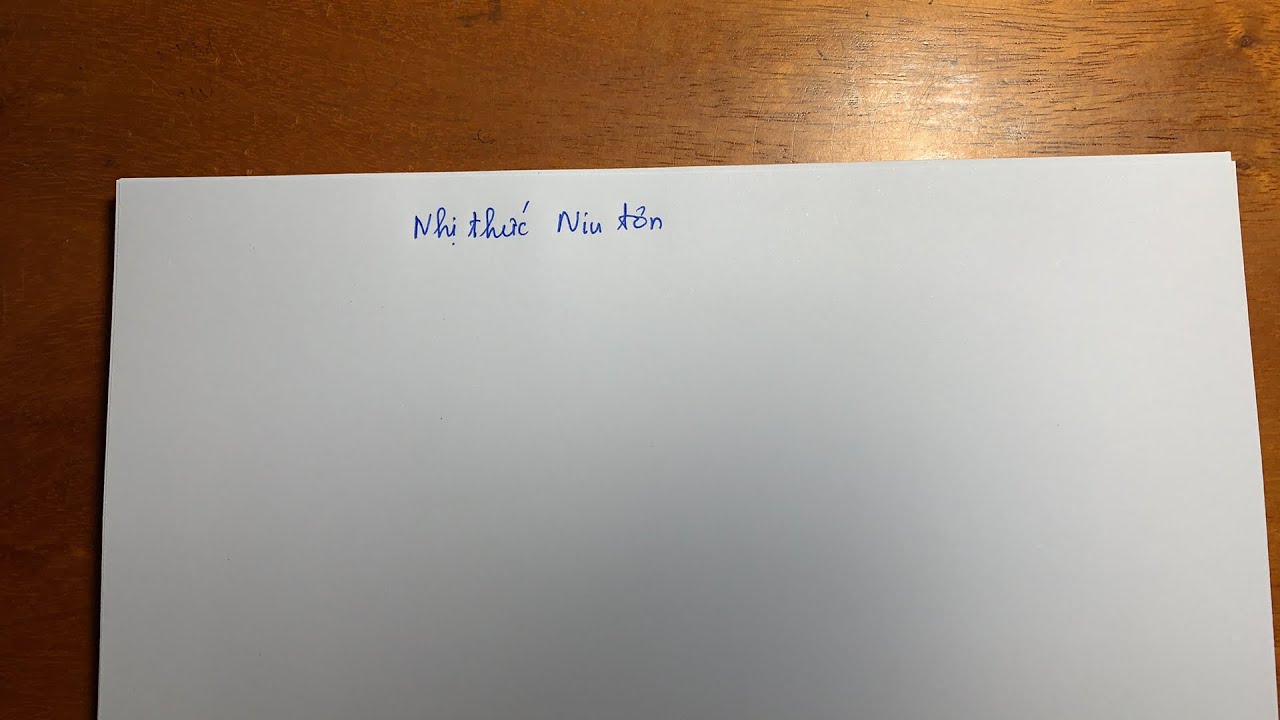 T11 - DSC2 - Nhị thức Niu tơn (Bài 1)