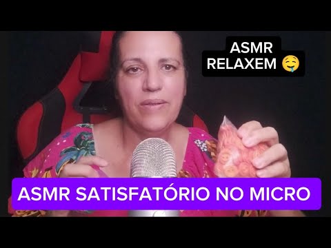 Asmr- gatilhos satisfatório no microfone 🎤 🤤🥱😴