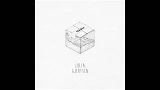 Julia Gjertsen - Fragile