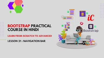 BOOTSTRAP Practical Course in Hindi : Class 21 - Navigation Bar