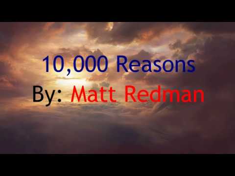 10,000 Reasons - By Matt Redman (Lyrics) - YouTube