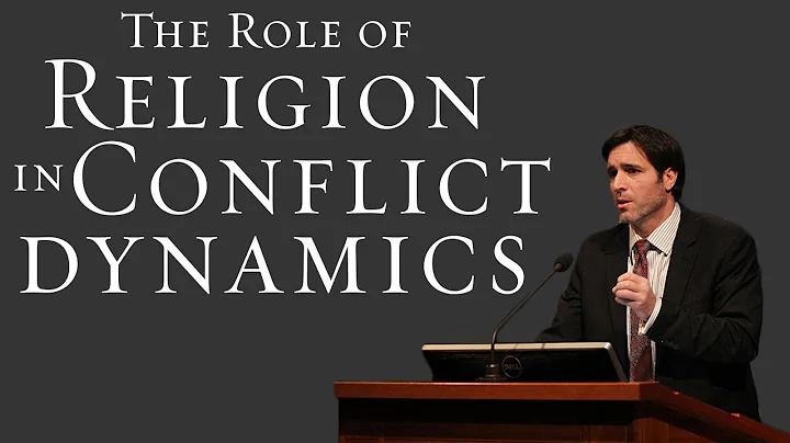 The Role of Religion in Conflict Dynamics - James ...