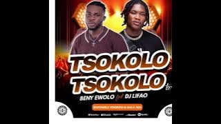 BENY EWOLO FEAT DJ LIFAO - TSOKOLO TSOKOLO TSO