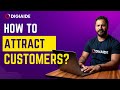 How to attract Customers? Strategies for Customer Attraction and Growing your Marketing Funnel