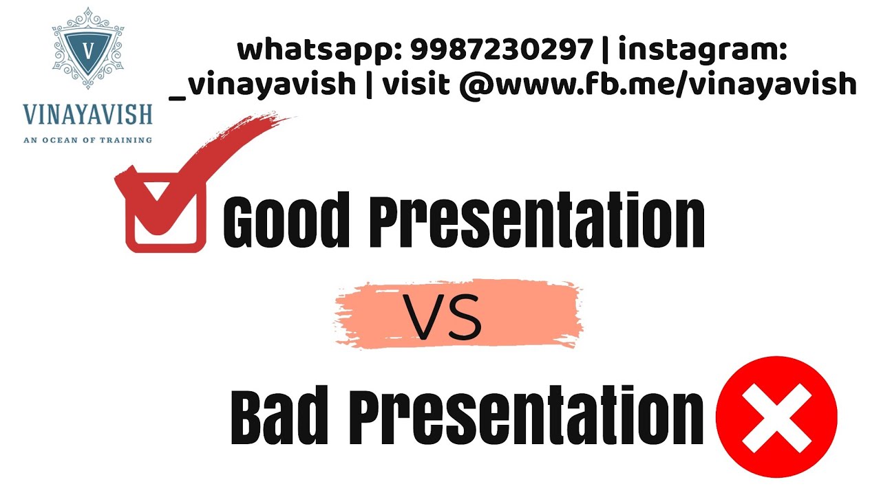 good presentation bad presentation